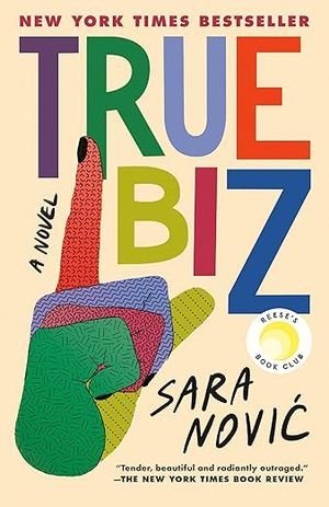 cover of True Biz by Sara Novic