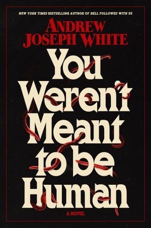 you weren't meant to be human book cover
