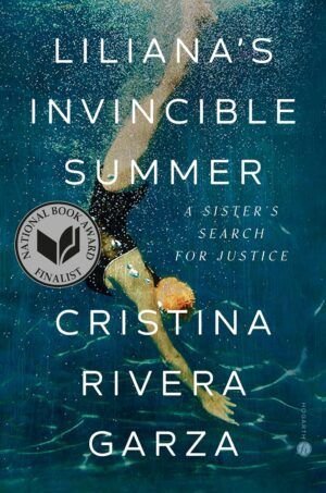 Book cover of Liliana's Invincible Summer by Christina Rivera Garza